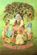 Literatura obyczajowa - Bajarka opowiada - miniaturka - grafika 1