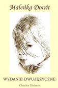 E-booki dla dzieci i młodzieży - Maleńka Dorrit Wydanie dwujęzyczne Charles Dickens PDF) - miniaturka - grafika 1