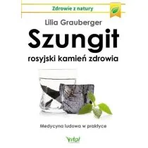 Szungit Rosyjski Kamień Zdrowia Medycyna Ludowa W Praktyce Lilia Grauberger - Zdrowie - poradniki - miniaturka - grafika 2