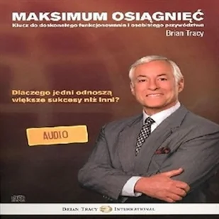 Maksimum osiągnięć Brian Tracy - Audiobooki - poradniki Maksimum osiągnięć Brian Tracy - Audiobooki - poradniki - miniaturka - grafika 1