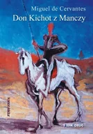 Lektury szkoła podstawowa - Don Kichot z Manczy - Miguel de Cervantes - miniaturka - grafika 1