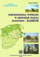Historia Polski - Wspomnienia wpisane w historię małej Ojczyzny – Kaszub - miniaturka - grafika 1