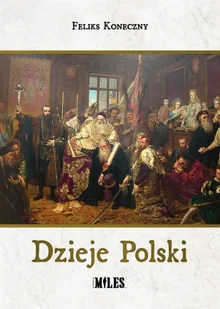 Dzieje Polski - Historia świata - miniaturka - grafika 1