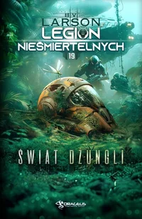 Legion Nieśmiertelnych. Świat dżungli. Tom 19 - Horror, fantastyka grozy - miniaturka - grafika 1