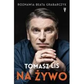 Wywiady, wspomnienia - Tomasz Lis na żywo - miniaturka - grafika 1