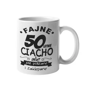 Kubek na 50 urodziny z napisem Fajne 50letnie ciacho ale już polizane i zaklepane - Gadżety dla niej i dla niego - miniaturka - grafika 1