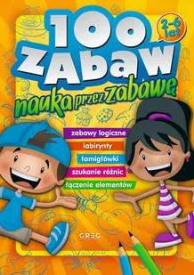 Greg Ewa Sajek 100 zabaw - nauka przez zabawę - Książki edukacyjne - miniaturka - grafika 2