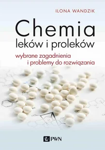 Wydawnictwo Naukowe PWN Chemia leków i proleków - Chemia - miniaturka - grafika 1