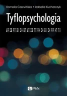 Książki medyczne - Tyflopsychologia Izabella Kucharczyk,kornelia Czerwińska - miniaturka - grafika 1