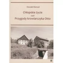 Atut Chłopskie życie czyli przygody krowiarczyka Otto Oswald Menzel