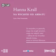 Audiobooki - literatura piękna - Cd Mp3 Na Wschód Od Arbatu Hanna Krall - miniaturka - grafika 1