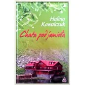 Literatura obyczajowa - Chata pod jemiołą - Halina Kowalczuk - miniaturka - grafika 1