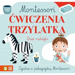 Montessori Ćwiczenia trzylatka - Literatura popularno naukowa dla młodzieży - miniaturka - grafika 1