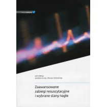 Medycyna Praktyczna Zaawansowane zabiegi resuscytacyjne i wybrane stany nagłe - Książki medyczne - miniaturka - grafika 1