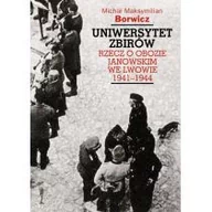 Felietony i reportaże - Wysoki Zamek Uniwersytet zbirów - Borwicz Michał Maksym - miniaturka - grafika 1