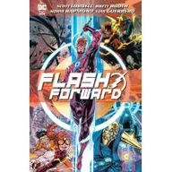 Komiksy dla młodzieży - Flash Forward | ZAKŁADKA DO KSIĄŻEK GRATIS DO KAŻDEGO ZAMÓWIENIA - miniaturka - grafika 1