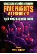 Literatura popularno naukowa dla młodzieży - Five Nights at Freddy's. Pięć koszmarnych nocy. Oficjalna książka filmowa - miniaturka - grafika 1