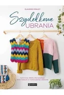 Poradniki hobbystyczne - Szydełkowe ubrania. Kolorowe, łatwe, dla każdego. Wzór babuni w nowoczesnej odsłonie - miniaturka - grafika 1