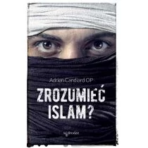 ZROZUMIEĆ ISLAM ADRIEN CANDIARD