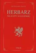 Historia Polski - Herbarz Szlachty Kaszubskiej Tom 3 - miniaturka - grafika 1