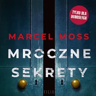 Audiobooki - kryminał, sensacja, thriller - Mroczne sekrety Marcel Moss - miniaturka - grafika 1