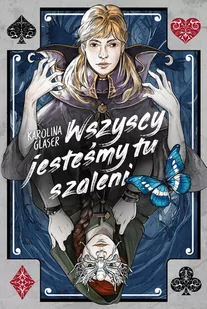 Wszyscy jesteśmy tu szaleni - Literatura popularno naukowa dla młodzieży - miniaturka - grafika 1
