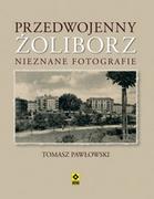 Albumy krajoznawcze - RM Przedwojenny Żoliborz. Nieznane fotografie - Tomasz Pawłowski - miniaturka - grafika 1