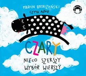 Poezja - Czary. Nieco szerszy wybór wierszy (audiobook CD) - Marcin Brykczyński - miniaturka - grafika 1
