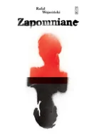 Poezja - Zapomniane - Rafał Wojasiński - miniaturka - grafika 1
