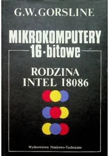 Mikrokomputery 16 bitowe Rodzina Intel 18086 - Aplikacje biurowe - miniaturka - grafika 1