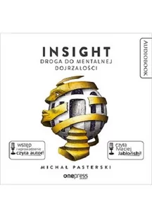 Pasterski Michał Insight. Droga do mentalnej dojrzałości - Audiobooki - literatura popularnonaukowa - miniaturka - grafika 1