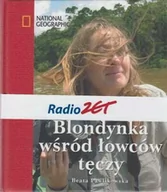 Książki podróżnicze - Blondynka wśród łowców tęczy Beata Pawlikowska - miniaturka - grafika 1