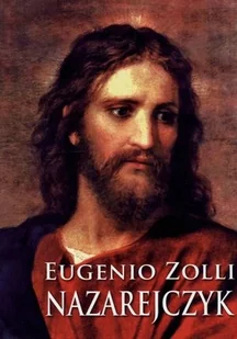 Fundacja Instytut Globalizacji Nazarejczyk - Zolli Eugenio - Religia i religioznawstwo - miniaturka - grafika 2