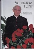 Biografie i autobiografie - Życie dla boga i ludzi - miniaturka - grafika 1