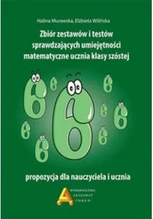Aksjomat Piotr Nodzyński Zbiór zestawów i testów sprawdzających umiejętności matematyczne ucznia klasy szóstej - Halina Murawska - Podręczniki dla szkół podstawowych - miniaturka - grafika 2