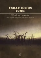 Polityka i politologia - Władztwo miernot Edgar Julius Jung - miniaturka - grafika 1