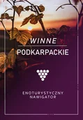 Przewodniki - Winne Podkarpackie - miniaturka - grafika 1