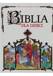 Olesiejuk Sp. z o.o. Biblia dla dzieci - wprowadzenie w świat biblijnych opowieści - Opracowanie zbiorowe - Lektury szkoła podstawowa - miniaturka - grafika 2