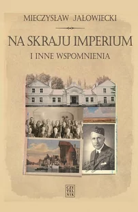 Na skraju Imperium i inne wspomnienia - E-booki - biografie - miniaturka - grafika 1