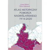 Historia świata - ZRZESZENIE KASZUBSKO-POMORSKIE Atlas historyczny Pomorza Nadwiślańskiego RICHERT ŁUKASZ, WATKOWSKI ADRIAN - miniaturka - grafika 1