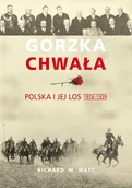 Historia Polski - Gorzka chwała. Polska i jej losy 1918-1939 - miniaturka - grafika 1