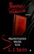 Fantasy - Pamiętniki wampirów. Księga 1. Przebudzenie, walka, szał - miniaturka - grafika 1