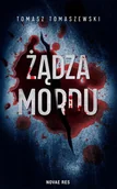 E-booki - thrillery - Żądza mordu - miniaturka - grafika 1