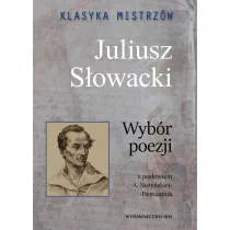 Juliusz Słowacki Wybór poezji