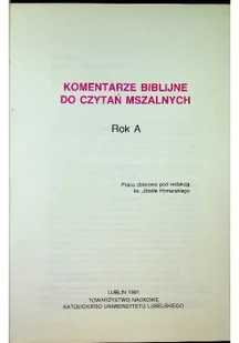 Komentarze biblijne do czytań mszalnych rok A - Religia i religioznawstwo - miniaturka - grafika 1