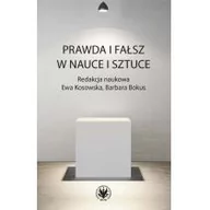 Kulturoznawstwo i antropologia - Wydawnictwo Uniwersytetu Warszawskiego Prawda i fałsz w nauce i sztuce - miniaturka - grafika 1