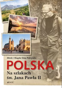 Polska Na szlakach św. Jana Pawła II - Albumy krajoznawcze - miniaturka - grafika 1