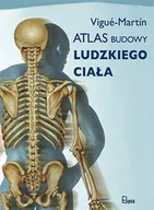 Książki medyczne - Atlas Budowy Ludzkiego Ciała - miniaturka - grafika 1