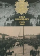 Historia świata - Czas utrwalony - miniaturka - grafika 1