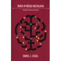 MiND Burza w mózgu nastolatka - Daniel J. Siegel - Poradniki psychologiczne - miniaturka - grafika 1